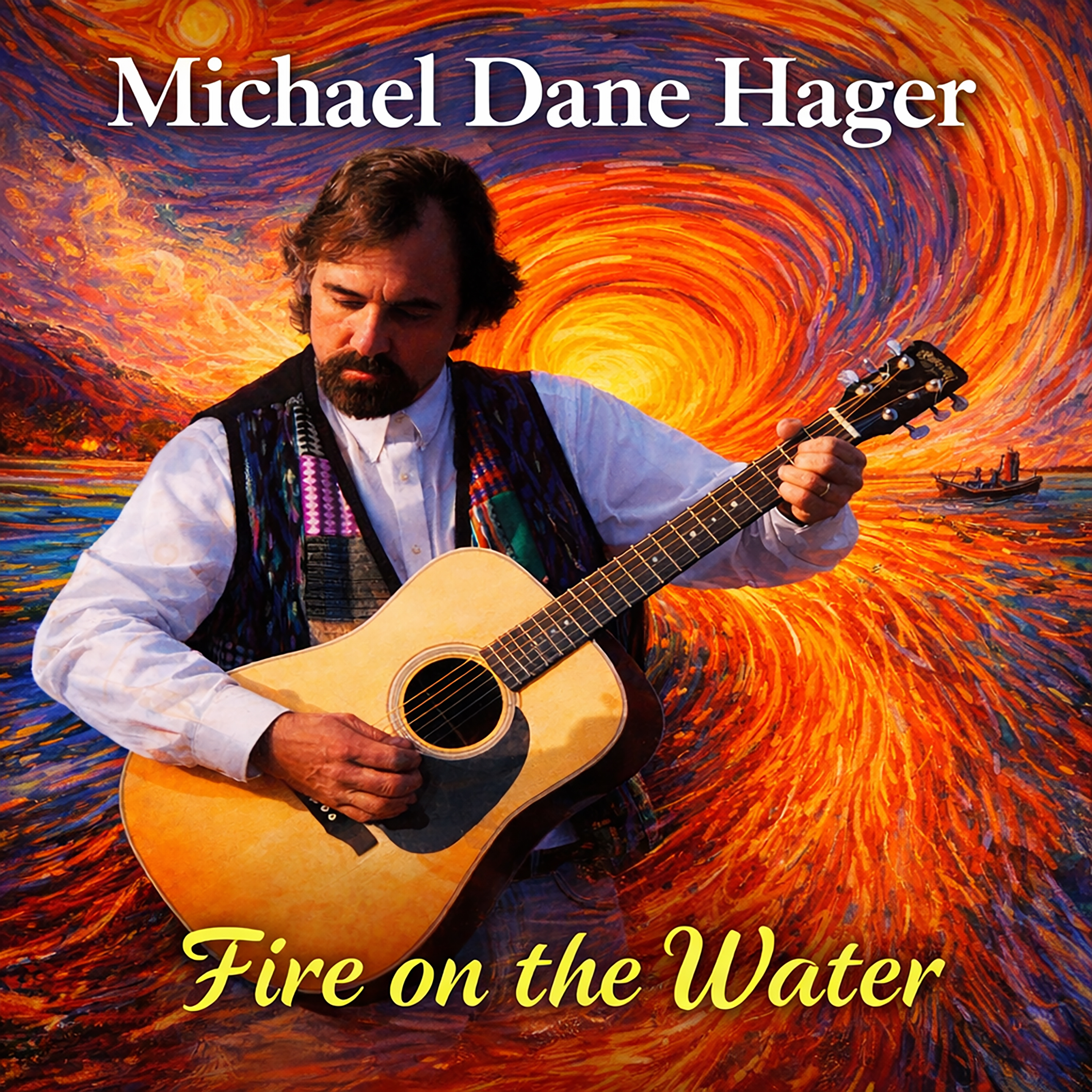 Fire on the Water — Michael Dane Hager